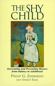 The shy child by Philip G. Zimbardo, Shirley L. Radl