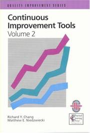 Cover of: Continuous improvement tools: a practical guide to achieve quality results