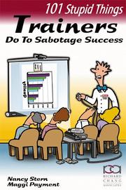 Cover of: 101 stupid things trainers do to sabotage success