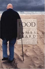 Cover of: The Solace of Food: A Life of James Beard