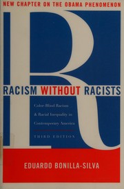 Cover of: Racism without racists by Eduardo Bonilla-Silva