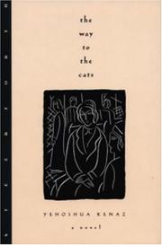 Cover of: The Way to the Cats by Yehoshua Kenaz