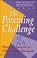 Cover of: The parenting challenge