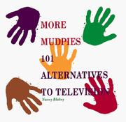 Cover of: More mudpies: 101 alternatives to television