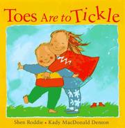 Cover of: Toes are to tickle