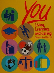 Cover of: You: living, learning, and caring
