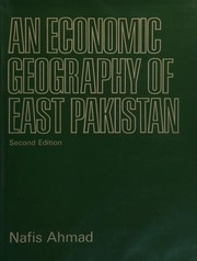 Cover of: An economic geography of East Pakistan.