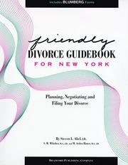 Cover of: Friendly Divorce Guidebook for New York: Planning, Negotiating and Filing Your Divorce