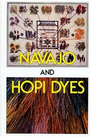 Cover of: Navajo and Hopi Dyes