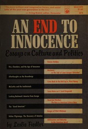 Cover of: An end to innocence: essays on culture and politics.