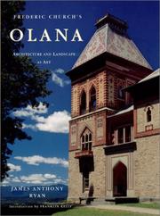 Frederic Church's Olana by James Anthony Ryan