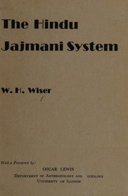 Cover of: The Hindu jajmani system, a socio-economic system interrelating members of a Hindu village community in services