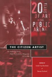 Cover of: The citizen artist by edited by Linda Frye Burnham and Steven Durland.