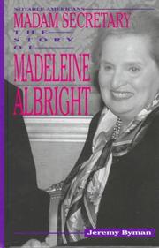 Cover of: Madame Secretary: The Story of Madeleine Albright (Notable Americans)