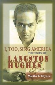 Cover of: I, too, sing America: the story of Langston Hughes