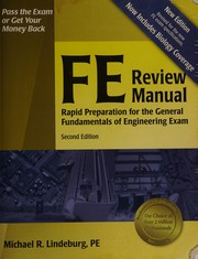FE review manual by Michael R Lindeburg