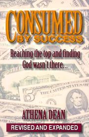 Consumed by Success by Athena Dean