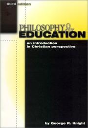 Cover of: Philosophy & education by George R. Knight