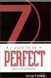 Cover of: I Used to Be Perfect by George R. Knight
