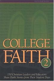 Cover of: College Faith 2: 150 Christian Leaders and Educators Share Faith Stories from Their Student Days