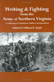 Cover of: Writing & fighting from the Army of Northern Virginia