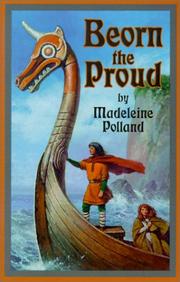 Beorn the proud by Madeleine A. Polland