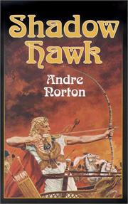 Cover of: Shadow hawk by Andre Norton