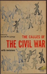 The causes of the Civil War by Kenneth M. Stampp