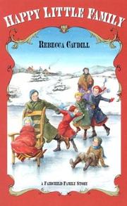 Cover of: Happy Little Family (Fairchild Family Story) by Rebecca Caudill