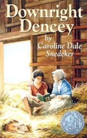 Cover of: Downright Dencey (Young Adult Library) by Caroline Dale Snedeker
