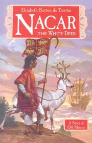 Cover of: Nacar: The White Deer (Living History Library)
