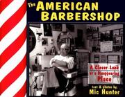 The American barbershop by Mic Hunter