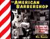 Cover of: The American barbershop