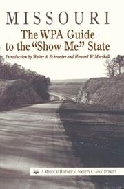 Cover of: Missouri: the WPA guide to the "Show Me" state