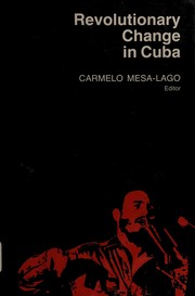 Cover of: Revolutionary change in Cuba