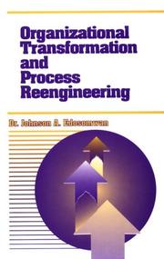 Cover of: Organizational transformation and process reengineering