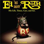 Ed "Big Daddy" Roth by Pat Ganahl