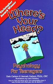 Cover of: Where's your head?: psychology for teenagers