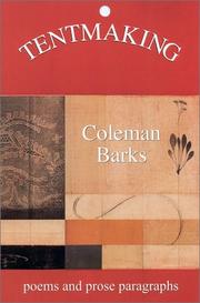 Cover of: Tentmaking:  Poems and Prose Paragraphs
