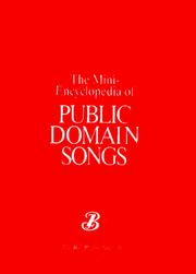 Cover of: The Mini-encyclopedia of public domain songs.