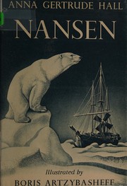 Nansen by Anna Gertrude Hall