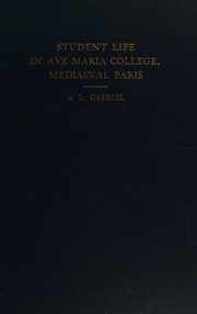 Cover of: Student life in Ave Maria College, mediaeval Paris: history and chartulary of the college