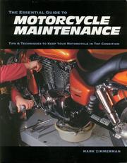 Cover of: The essential guide to motorcycle maintenance by Mark Zimmerman