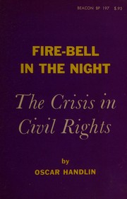 Cover of: Fire-bell in the night: the crisis in civil rights