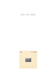 Cover of: Bas Jan Ader by Bas Jan Ader, Christopher Muller, Frances Stark, Bas Jan Ader