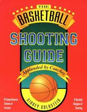 Cover of: The Basketball Shooting Guide 2nd Edition (Nitty-Gritty Basketball Series) (Nitty-Gritty Basketball) by Sidney Goldstein