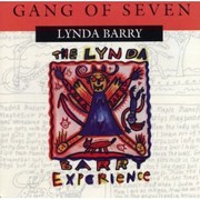 The Lynda Barry Experience by Lynda Barry