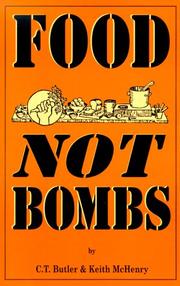 Cover of: Food Not Bombs by C. T. Butler, Keith McHenry