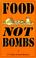 Cover of: Food Not Bombs