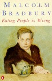 Cover of: EATING PEOPLE IS WRONG by Malcolm Bradbury